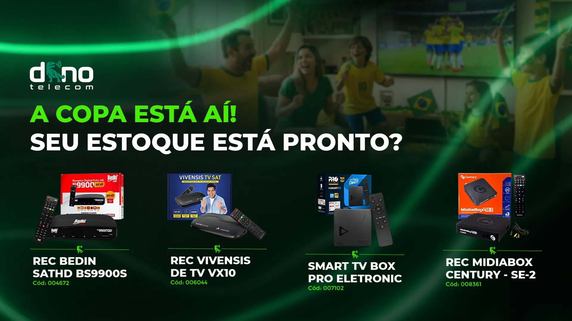 A Copa está aí! Receptores e Smart TV Box